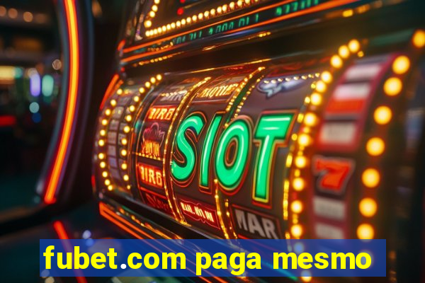 fubet.com paga mesmo